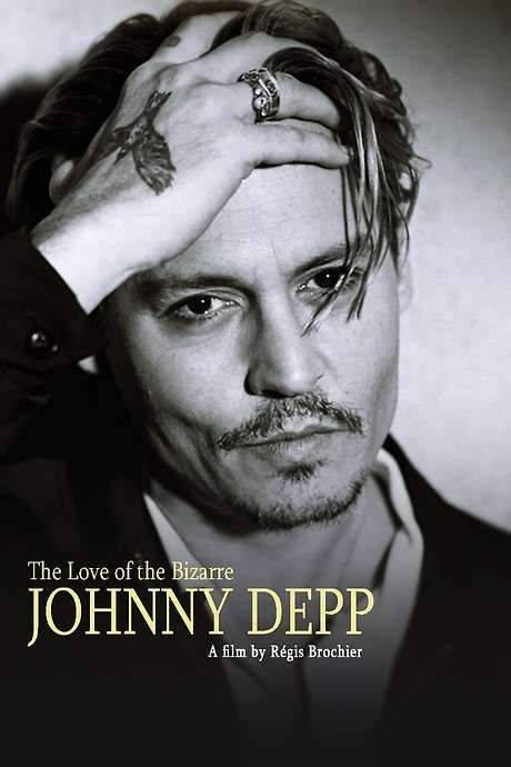 Johnny Depp: The Love of the Bizarre